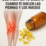 El dolor en las piernas y los huesos: La deficiencia de vitamina D como causa 6 El dolor en las piernas y los huesos