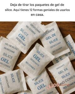 Deja de tirar los sobres de gel de sílice: 12 maneras geniales de usarlos en casa 2 Deja de tirar los sobres de gel de sílice