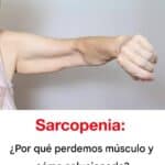 Sarcopenia: Causas de la pérdida muscular en adultos 8 Sarcopenia